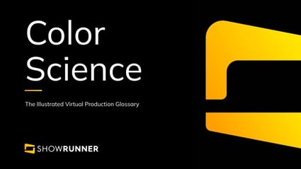 Color Science  in Virtual Production