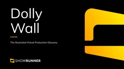 Dolly Wall in Virtual Production