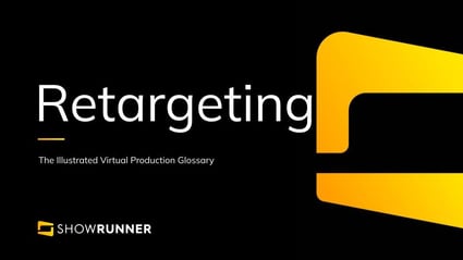 Retargeting in Virtual Production