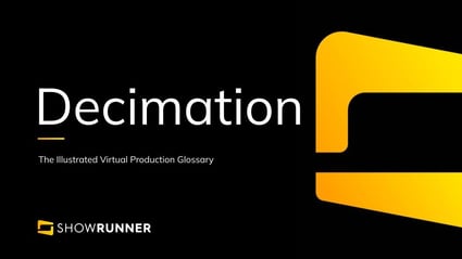 Decimation in Virtual Production