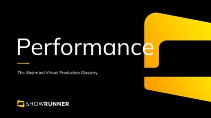 Performance in Virtual Production