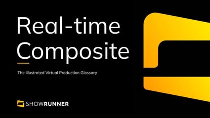 Real-time composite  in Virtual Production