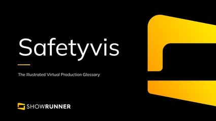 Safetyvis in Virtual Production