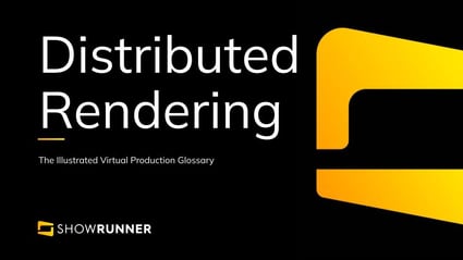 Distributed rendering in Virtual Production