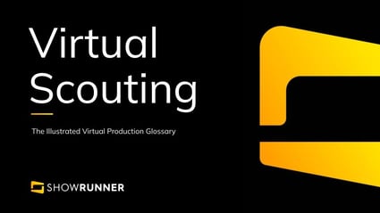 Virtual scouting in Virtual Production
