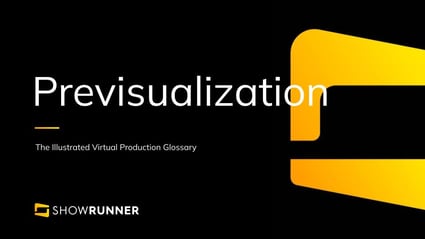 Previsualization in Virtual Production