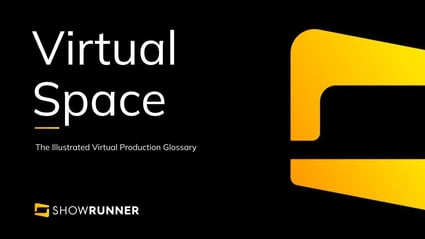 Virtual Space in Virtual Production