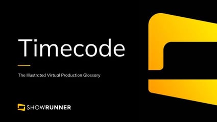 Timecode in Virtual Production