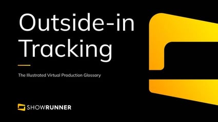 Outside-in tracking in Virtual Production