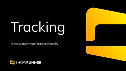 Tracking in Virtual Production